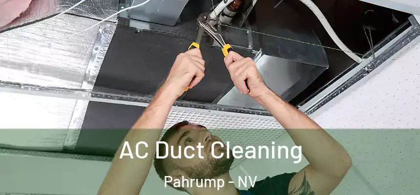  AC Duct Cleaning Pahrump - NV