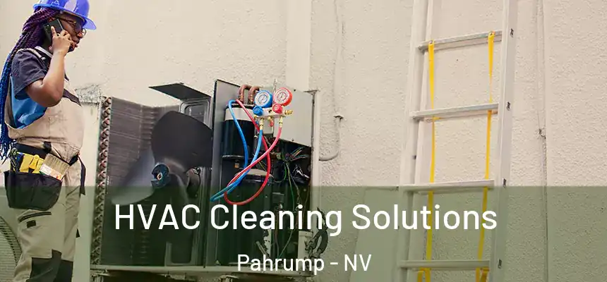 HVAC Cleaning Solutions Pahrump - NV