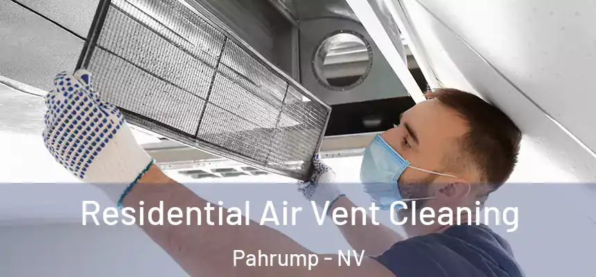  Residential Air Vent Cleaning Pahrump - NV